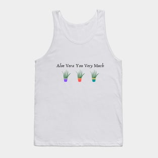 Aloe Vera You Very Much Tank Top